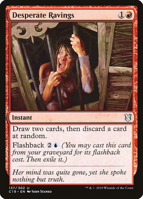 Desperate Ravings (Uncommon)