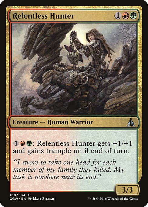Relentless Hunter from Oath of the Gatewatch (Uncommon)