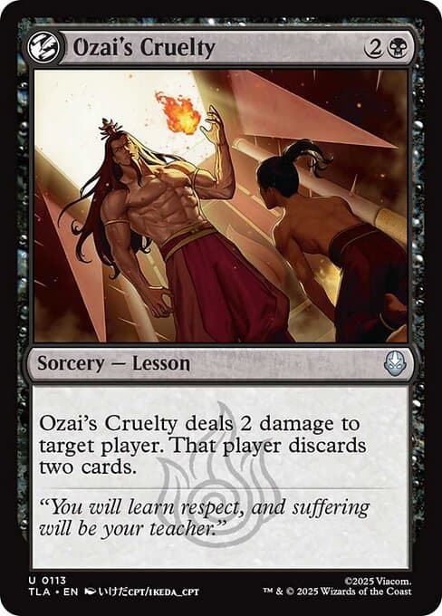 Ozai's Cruelty (Uncommon)