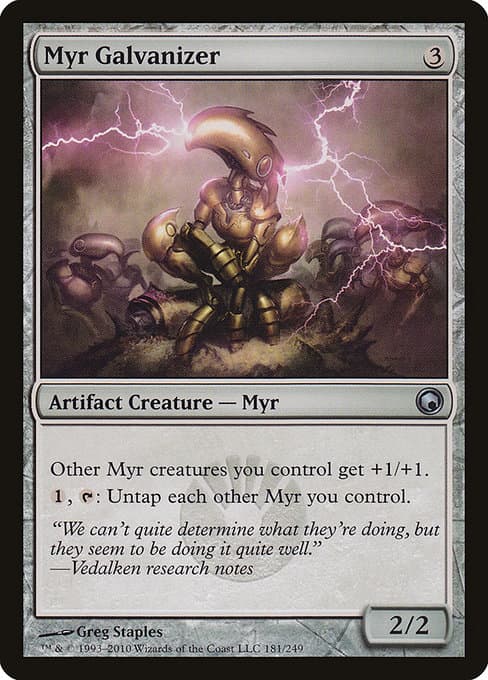 Myr Galvanizer from Scars of Mirrodin (Uncommon)