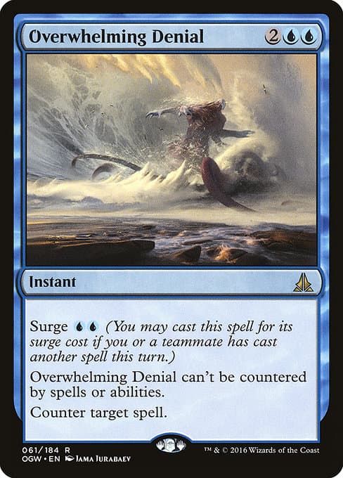 Overwhelming Denial from Oath of the Gatewatch (Rare)