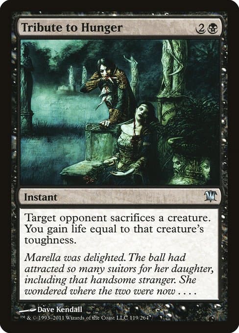 Tribute to Hunger from Innistrad (Uncommon)
