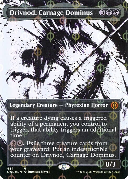 Drivnod, Carnage Dominus from Phyrexia: All Will Be One (Mythic)