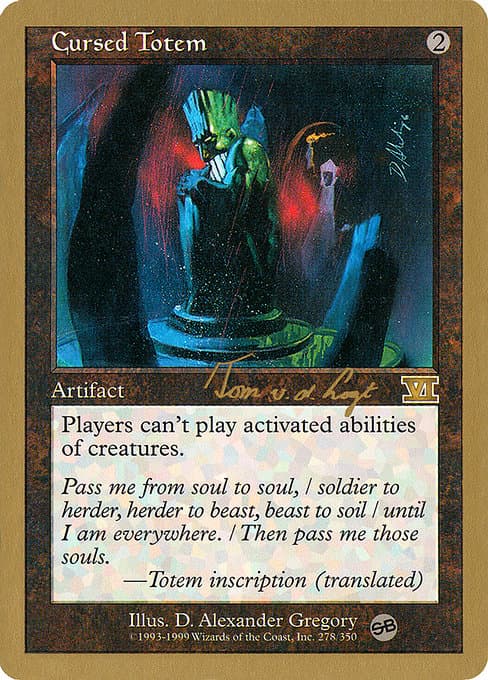 Cursed Totem from World Championship Decks 2000 (Rare)