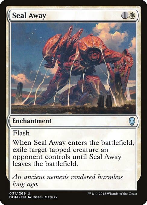 Seal Away from Dominaria (Uncommon)