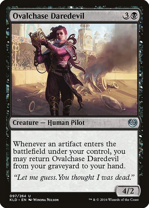 Ovalchase Daredevil from Kaladesh (Uncommon)