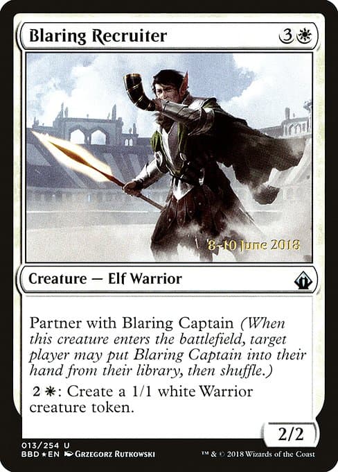 Blaring Recruiter (Uncommon)