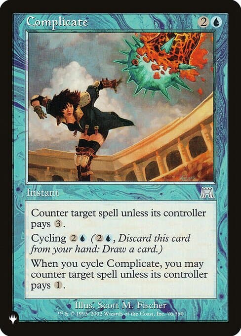Complicate from The List (Uncommon)