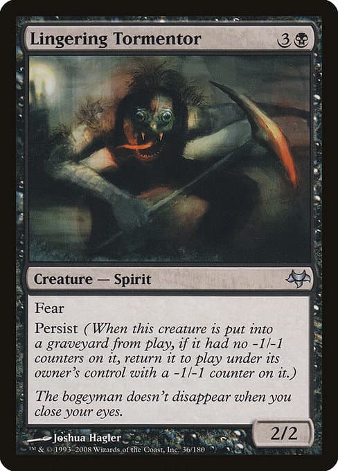 Lingering Tormentor (Uncommon)
