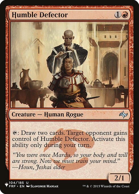 Humble Defector from The List (Uncommon)
