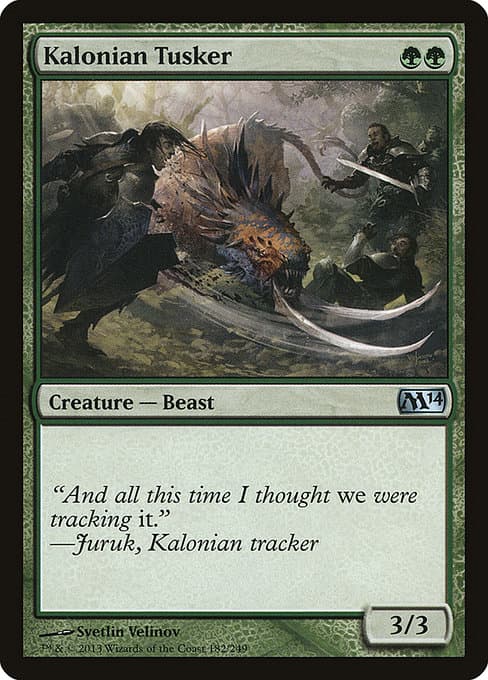Kalonian Tusker (Uncommon)