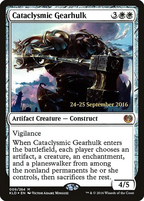 Cataclysmic Gearhulk (Mythic)