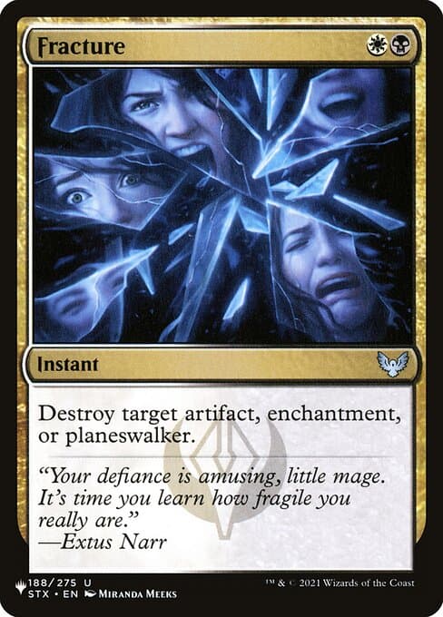 Fracture from The List (Uncommon)