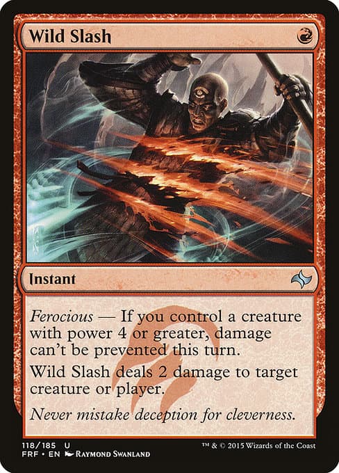 Wild Slash from Fate Reforged (Uncommon)