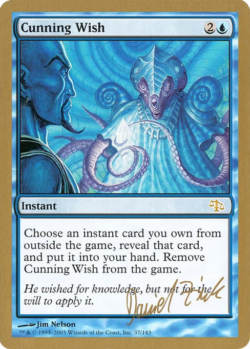 Cunning Wish from World Championship Decks 2003 (Rare)