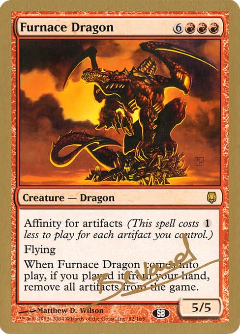 Furnace Dragon from World Championship Decks 2004 (Rare)