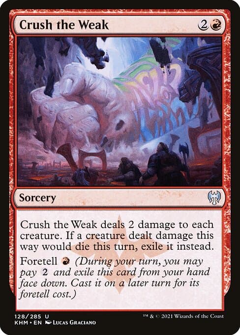 Crush the Weak (Uncommon)
