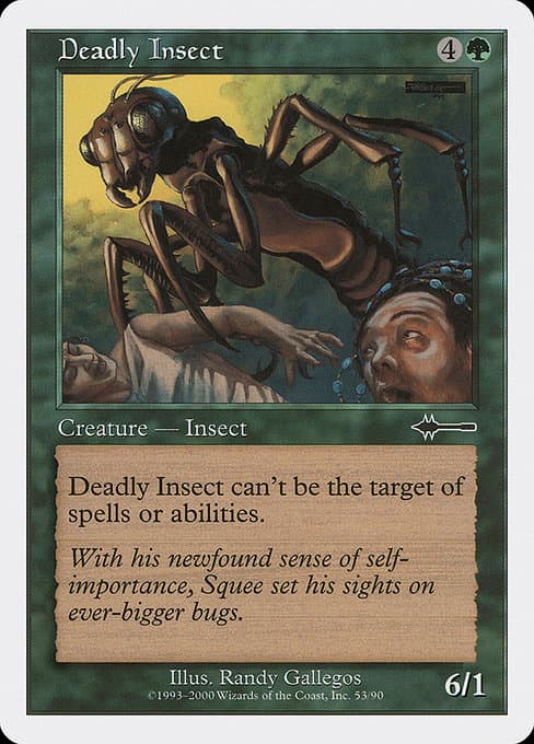 Deadly Insect (Common)