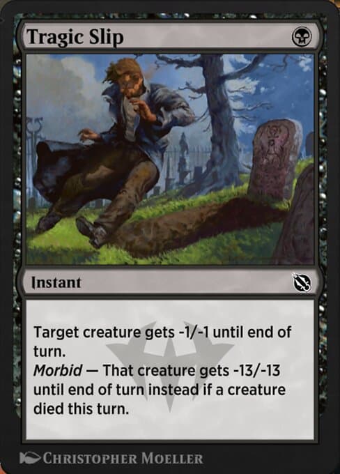 Tragic Slip (Common)