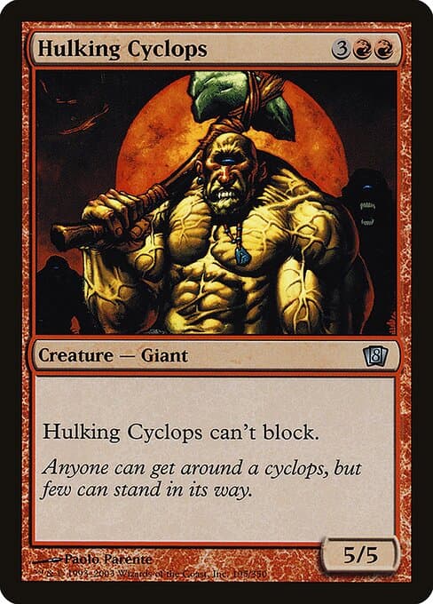 Hulking Cyclops from Eighth Edition (Uncommon)