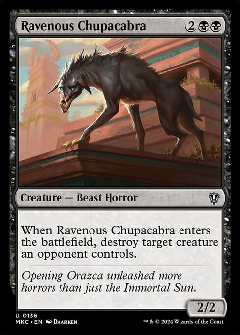 Ravenous Chupacabra (Uncommon)